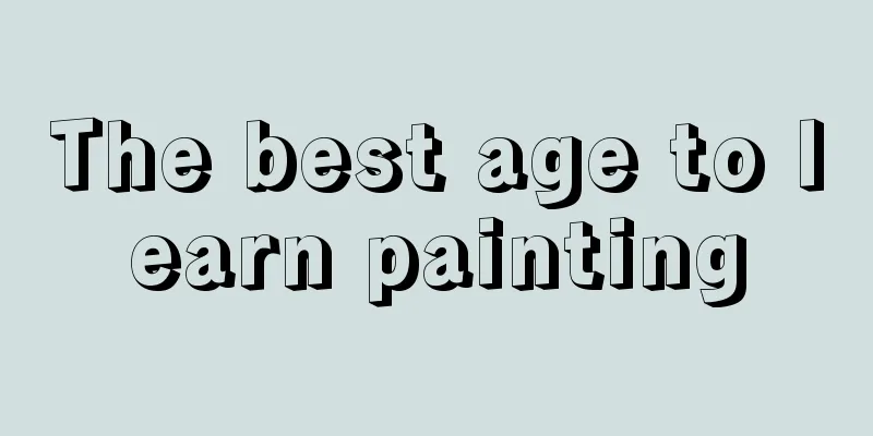The best age to learn painting
