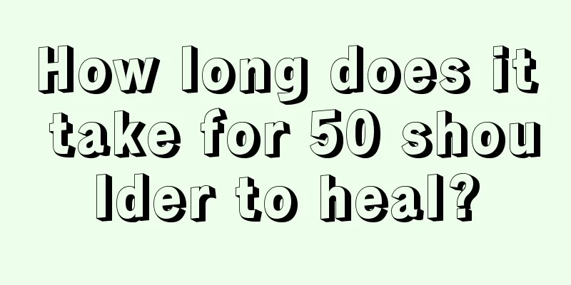 How long does it take for 50 shoulder to heal?