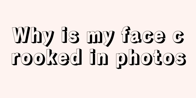 Why is my face crooked in photos