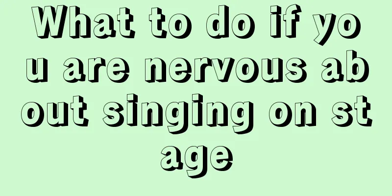 What to do if you are nervous about singing on stage