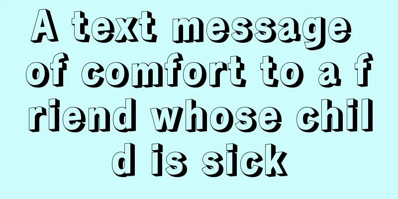 A text message of comfort to a friend whose child is sick
