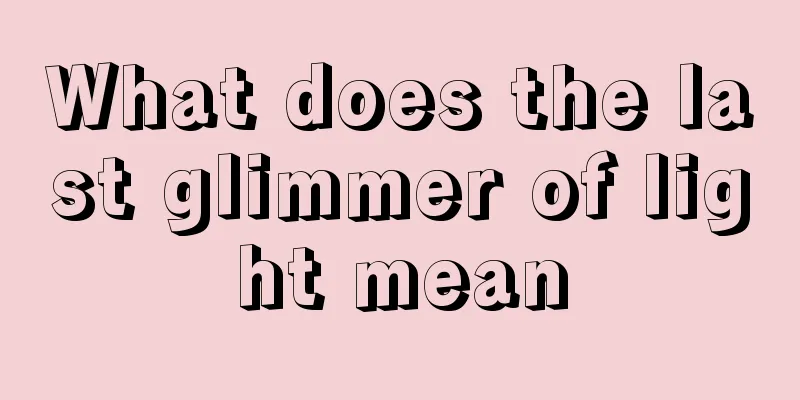 What does the last glimmer of light mean