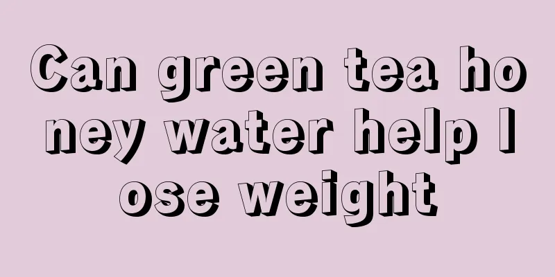 Can green tea honey water help lose weight