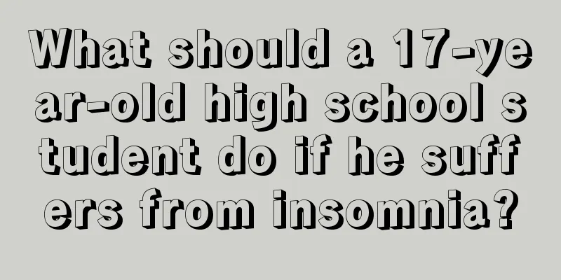 What should a 17-year-old high school student do if he suffers from insomnia?