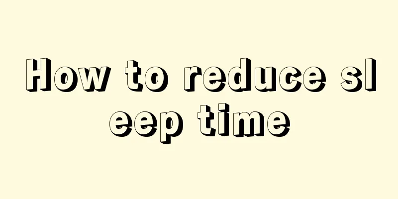 How to reduce sleep time