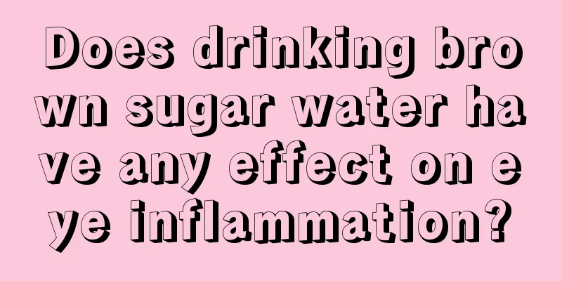 Does drinking brown sugar water have any effect on eye inflammation?