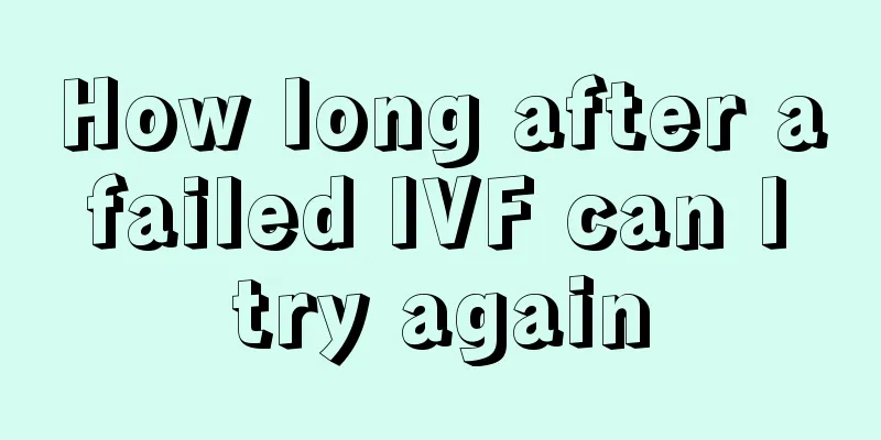How long after a failed IVF can I try again