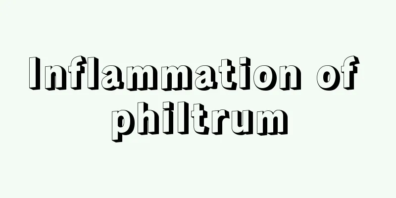 Inflammation of philtrum