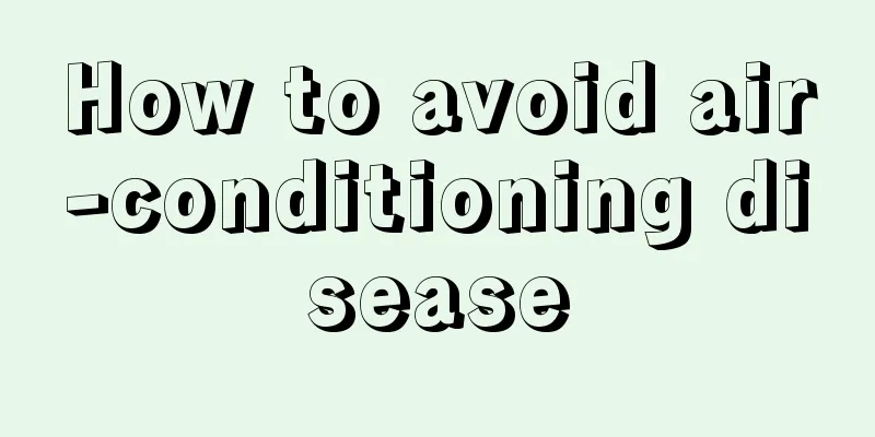 How to avoid air-conditioning disease