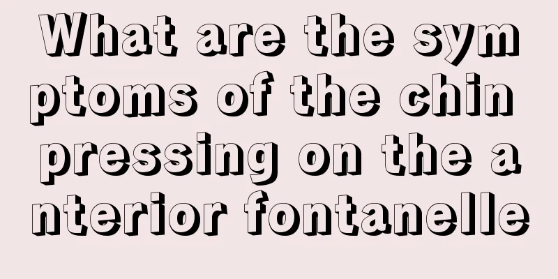 What are the symptoms of the chin pressing on the anterior fontanelle