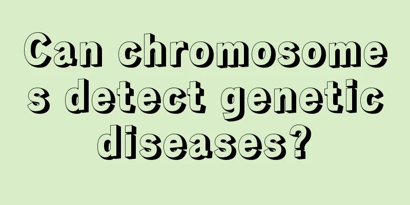 Can chromosomes detect genetic diseases? 
