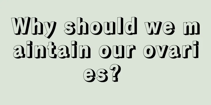 Why should we maintain our ovaries? 