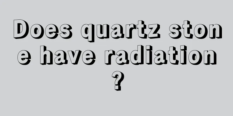 Does quartz stone have radiation?