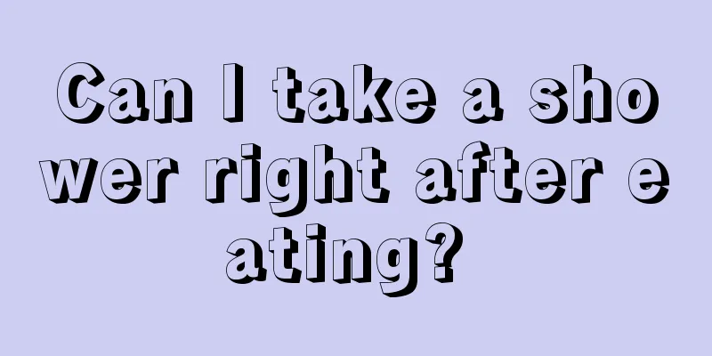 Can I take a shower right after eating? 