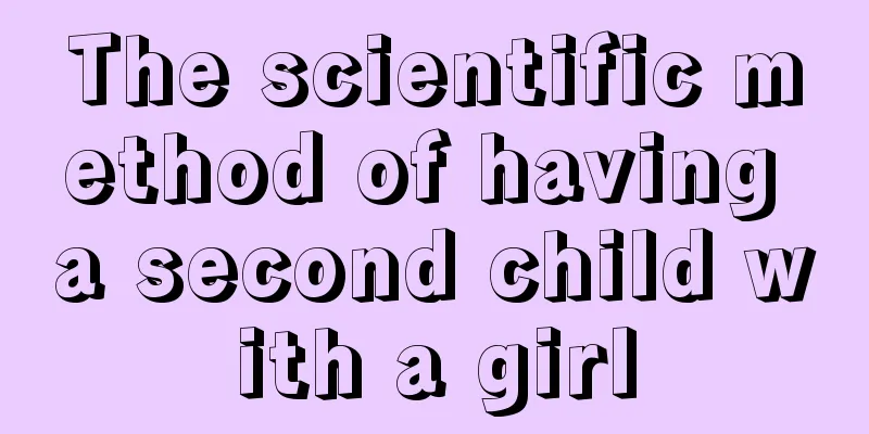 The scientific method of having a second child with a girl