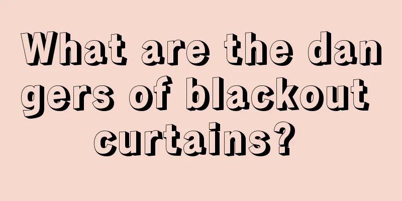 What are the dangers of blackout curtains? 
