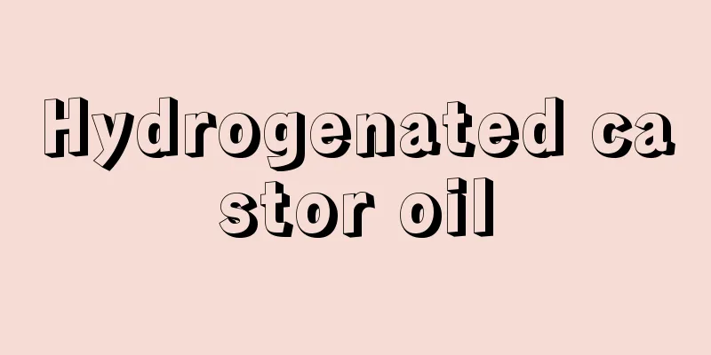 Hydrogenated castor oil