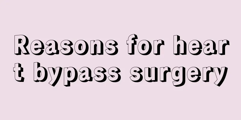 Reasons for heart bypass surgery