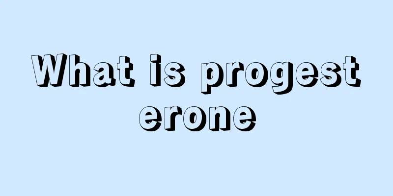 What is progesterone