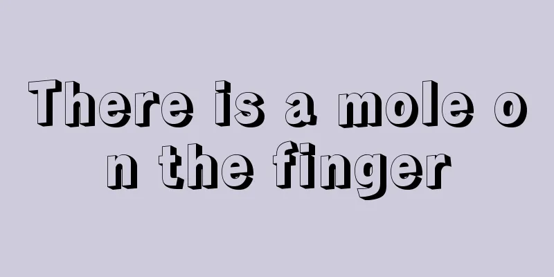 There is a mole on the finger