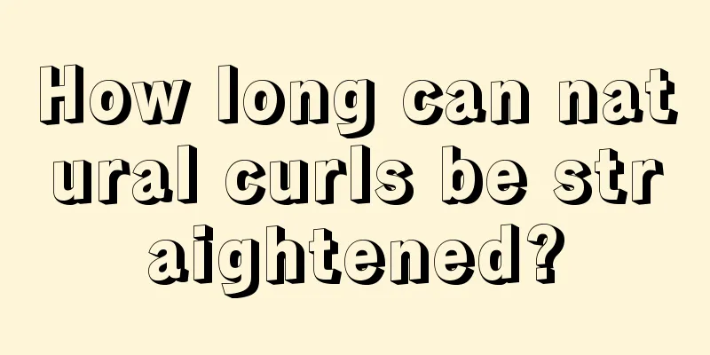How long can natural curls be straightened?