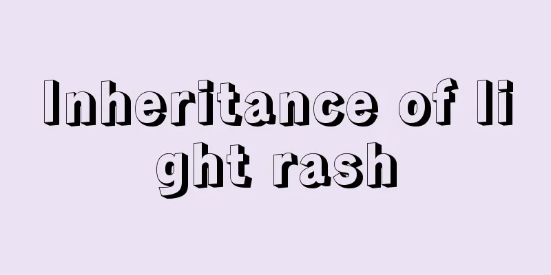 Inheritance of light rash