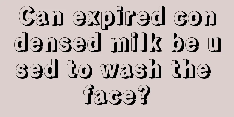 Can expired condensed milk be used to wash the face?