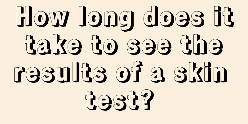 How long does it take to see the results of a skin test? 