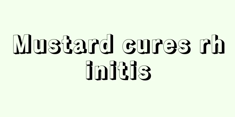 Mustard cures rhinitis