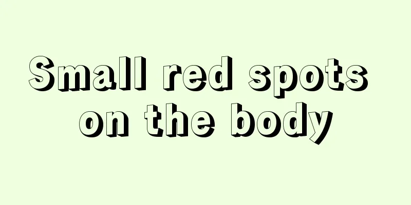 Small red spots on the body