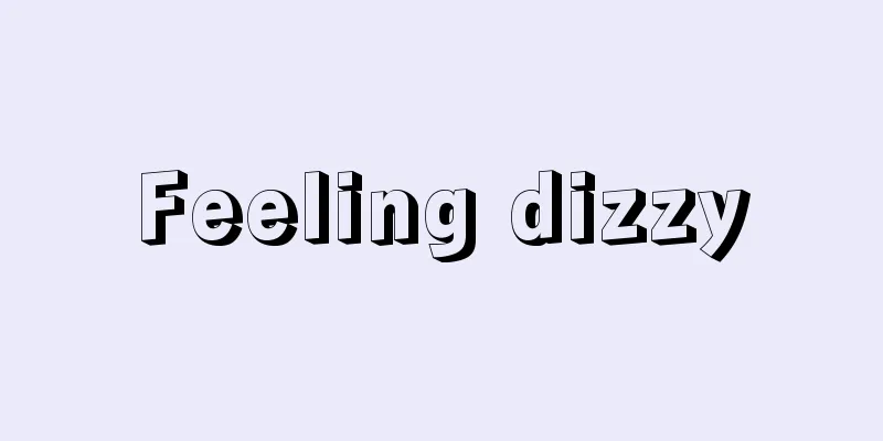 Feeling dizzy