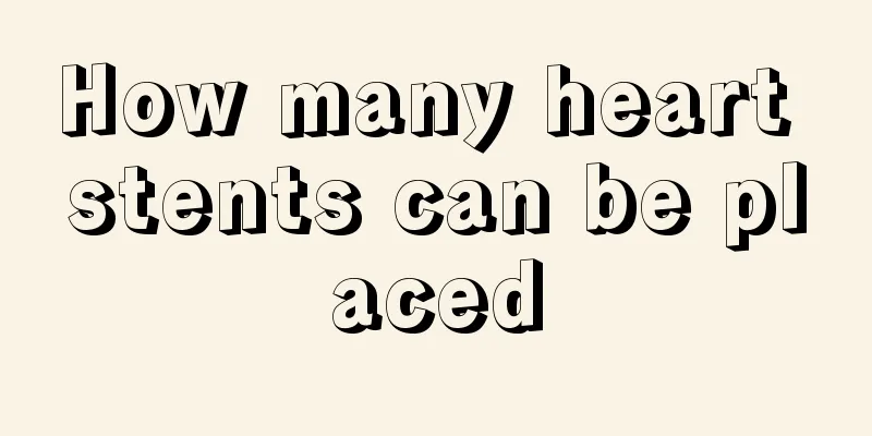 How many heart stents can be placed