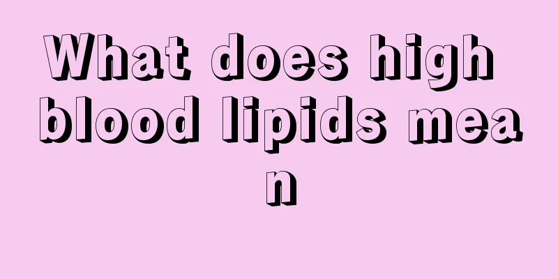 What does high blood lipids mean