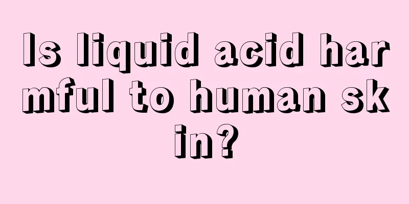 Is liquid acid harmful to human skin?