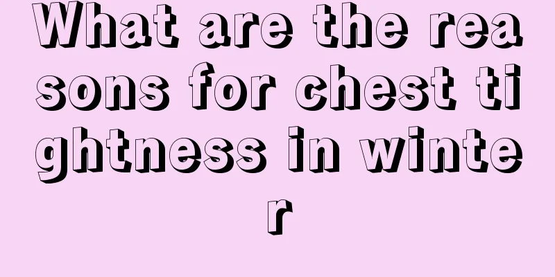 What are the reasons for chest tightness in winter