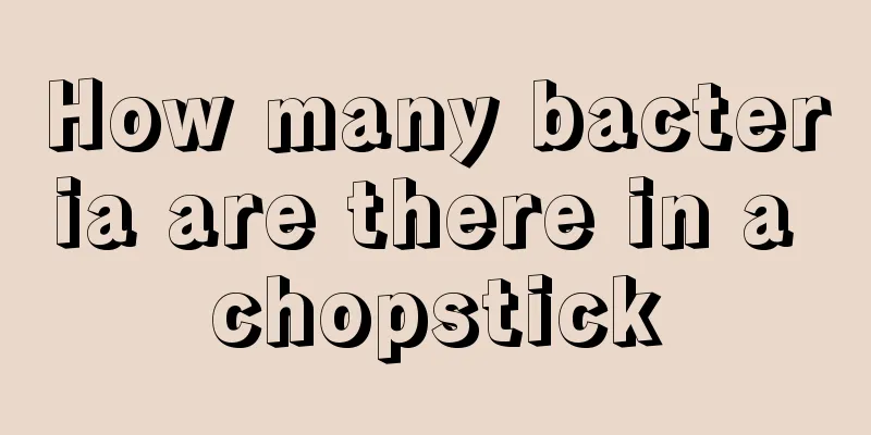 How many bacteria are there in a chopstick