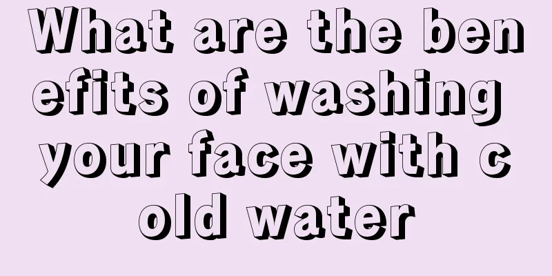 What are the benefits of washing your face with cold water