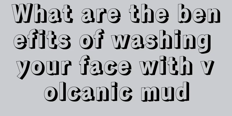 What are the benefits of washing your face with volcanic mud