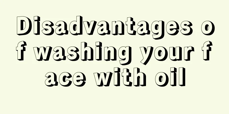 Disadvantages of washing your face with oil