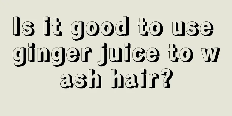 Is it good to use ginger juice to wash hair?
