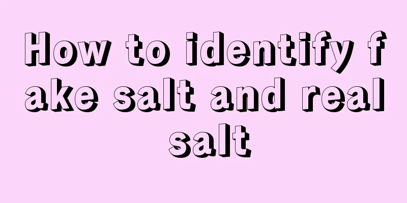 How to identify fake salt and real salt