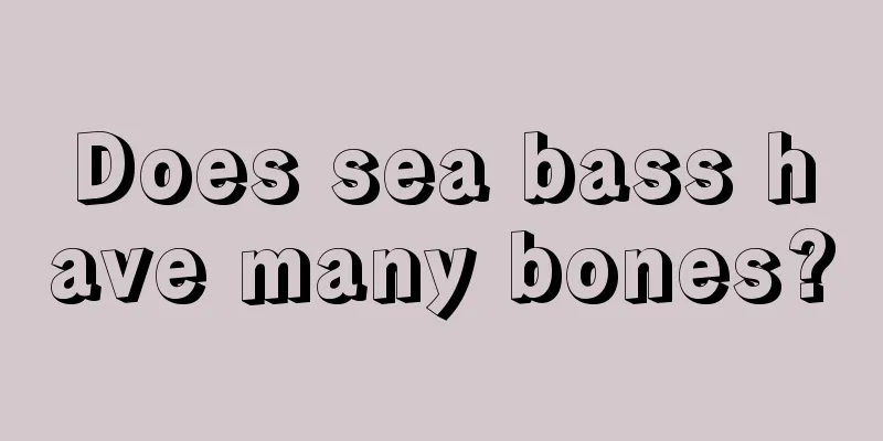Does sea bass have many bones?