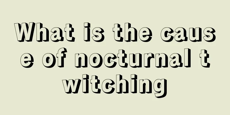 What is the cause of nocturnal twitching