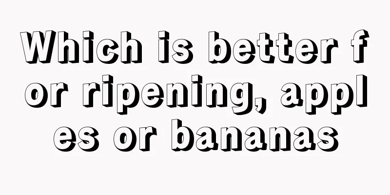 Which is better for ripening, apples or bananas