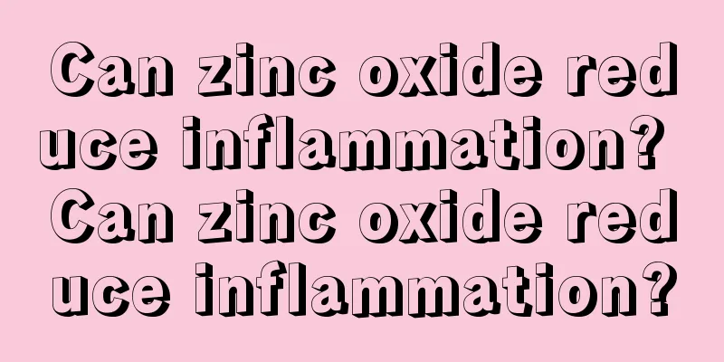 Can zinc oxide reduce inflammation? Can zinc oxide reduce inflammation?