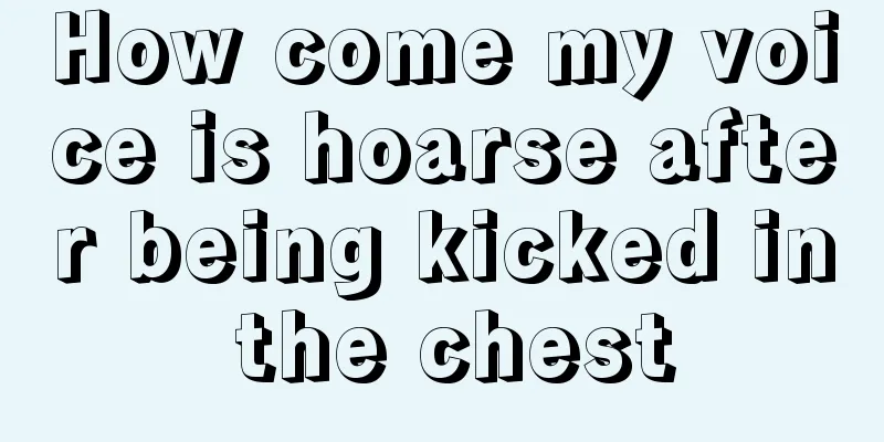 How come my voice is hoarse after being kicked in the chest