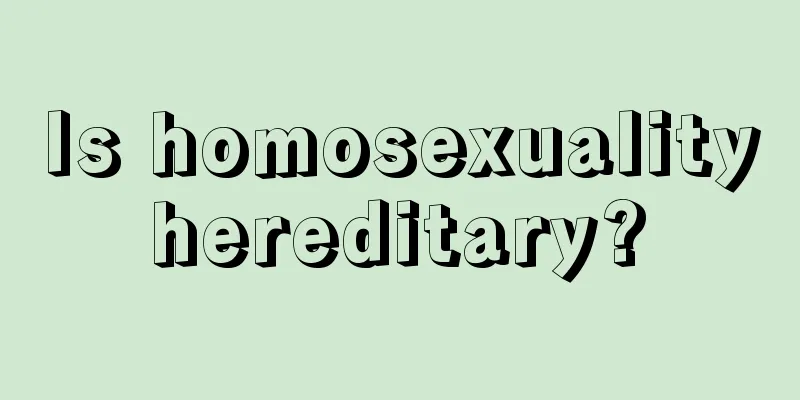 Is homosexuality hereditary? 