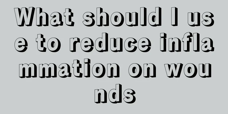 What should I use to reduce inflammation on wounds