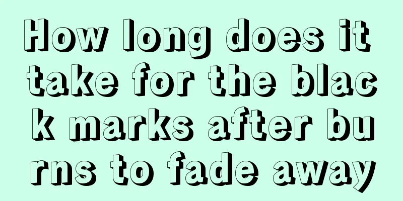 How long does it take for the black marks after burns to fade away