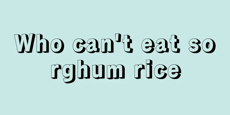 Who can't eat sorghum rice